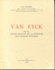 Van Eyck et la genèse mosane de la peinture des anciens Pays-Bas. Philippe, Joseph