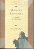 Marcel Lecomte - Les voies de la littérature - choix de chroniques littéraires suivis d'une bibliographie. Dewolf, Philippe (édit.)