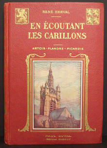 En écoutant les carillons -Légendes et récits des provinces du Nord - Artois. Flandre. Picardie. Herval, René