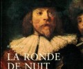 Gerson, Horst. Rembrandt La Ronde de Nuit