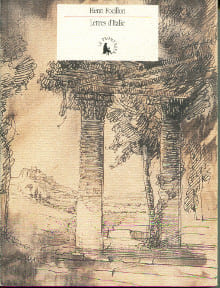 Lettres d'Italie - Correspondance familiale 1906-1908. Focillon, Henri