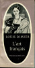 Louis Dimier - L'art français. Zerner, Henri (édit.)