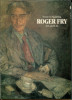 Roger Fry - Art and Life. Spalding, Frances