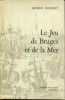Le Jeu de Bruges et de la Mer. Dupont, Alfred