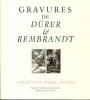 Gravures de Dürer & de Rembrandt - Collection Pierre Decker. Minder, Nicole
