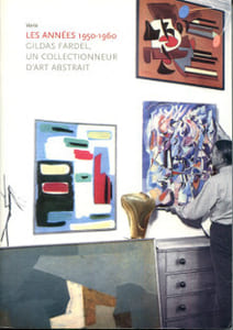Les années 1950-1960 - Gildas Fardel, un collectionneur d'art abstrait