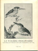 La volière imaginaire - Aquarelles d'oiseaux par Aert Schouman (1710-1792). Haga, Meile D.