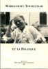 Marguerite Yourcenar et la Belgique. Tourneux, André (dir.)