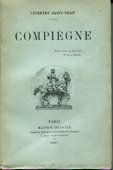 Compiègne. Lefebvre Saint-Ogan