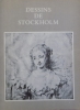 Dessins de Stockholm - Collection du comte Tessin. Bjurström, Per