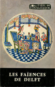 Les faïences de Delft