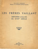 Les frères Vaillant - Artistes lillois du XVIIe siècle. Vandalle, Maurice