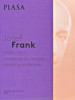 Josef Frank (1885-1967) - L'essence du modernisme scandinave - vente PIASA 2016. Long, Christopher (préf.)