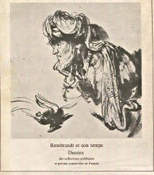 Rembrandt et son temps - Dessins des collections publiques et privées conservés en France. Sérullaz, Maurice