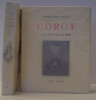 Corot raconté par lui-même, 2 tomes en 2 volumes. Moreau-Nélaton, Etienne