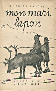 Mon mari lapon, roman de moeurs polaires