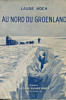 Au Nord du Groenland. Koch, Lauge