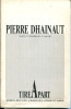 Pierre Dhainaut - Sources n°5. Christian Hubin et Pierre Dhainaut