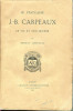 Le statuaire J.-B. Carpeaux, sa vie et son oeuvre. Chesneau, Ernest