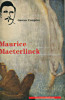 Maurice Maeterlinck. Compère, Gaston