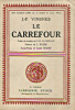 Le Carrefour. Vinsnes, J.-F.