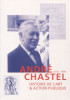 André Chastel (1912-1990) - Histoire de l'art & action publique. Sabine Frommel, Michel Hochmann (dir.)