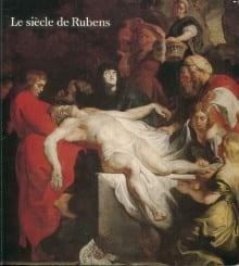 Le siècle de Rubens dans les collections publiques françaises. Foucart, Jacques (dir.)