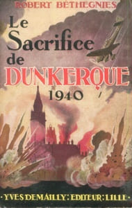 Le sacrifice de Dunkerque 1940