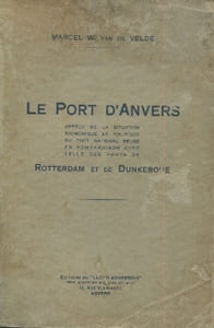 Le port d'Anvers - aperçu de la situation économique et politique du port national belge en comparaison avec celle des ports de Rotterdam et de Dunkerque