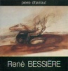 René Bessière. Dhainaut, Pierre