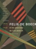 Felix de Boeck et les pionniers de l'art abstrait 1920-1930. De Puydt, Raoul Maria