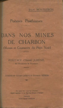 Dans nos mines de charbon - Poèmes posthumes. Mousseron, Jules