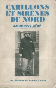 Carillons et sirènes du Nord. Rosny aîné, J.H.