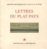 Lettres du plat pays. Kriestien Hemmerechts/Jean-Luc Outers