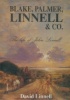 Blake, Palmer, Linnel & Co. The life of John Linnell. Linnel, David