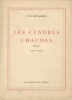 Les cendres chaudes - Poèmes (1939-1949). Dewalhens, Paul