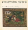 Pre-Raphaelite Paintings from the Manchester City Art Gallery. Treuherz, Julian