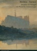 Ruskin-Turner - Dessins et voyages en Picardie romantique. Cynthia J. Gamble et Stephen Wildman