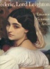 Frederic, Lord Leighton - Eminent Victorian Artist. Richard Ormond, Christophe Newall et al.