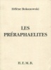 Les Préraphaélites. Bokanowski, Hélène