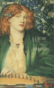 Les Préraphaélites entre le Ciel et l'Enfer - Une anthologie