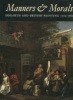 Manners & Morals - Hogarth and British Painting 1700-1760. Einberg, Elizabeth (dir.)