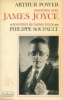 Entretiens avec James Joyce et souvenirs de James Joyce. Arthur Power et Philippe Soupault