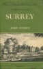 Natural History and Antiquities of the County of SURREY - Vol.1.. Aubrey, John