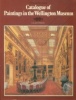Catalogue of Paintings in the Wellington Museum. Kauffmann, C. M.