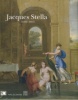 Jacques Stella (1596-1657). Sylvain Laveissière & Gilles Chomer