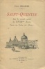 Saint-Quentin dans la seconde du XVIIIe siècle d'après les guides de l'époque. Brazier, Paul