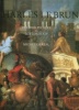 Charles Le Brun - Premier Peintre du Roi sous Louis XIV. Gareau, Michel