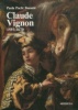 Claude Vignon 1593-1670. Pacht Bassani, Paola