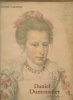 Daniel Dumonstier 1574-1646. Lecœur, Daniel
